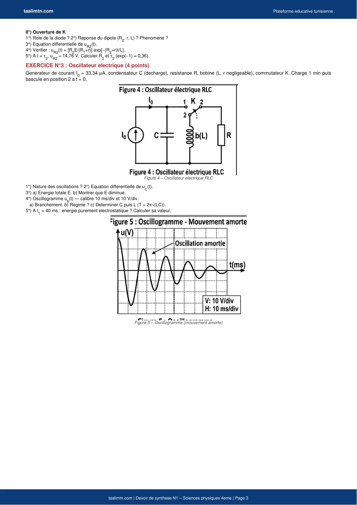 Devoir de synthèse N°1 – Sciences physiques 4ème Math / Sc. Tech. (avec corrigé PDF) 4 Devoir synthèse physique 4ème – Page 3 – Ouverture K + Oscillateur RLC